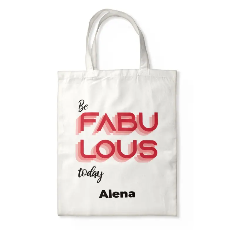 Personalizovaný taška - Be Fabulous Today